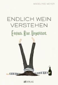 Buchcover "Endlich Wein verstehen" von Madelyne Meyer